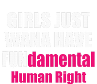 Just Want To Have Fundamental Human Rights Feminist T-Shirt