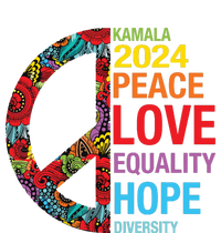 Kamala 2024 Peace Love Equality Hope Diversity T-Shirt