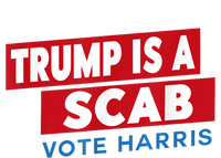 Donald Trump Is A Scab Vote Harris Long Sleeve Pajama Set