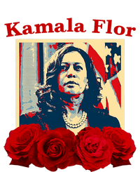 Kamala Flor Roses Kamala 2024 Im With Her Tall Hoodie