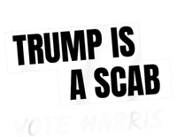 Donald Trump Is A Scab Vote Harris Women's V-Neck T-Shirt