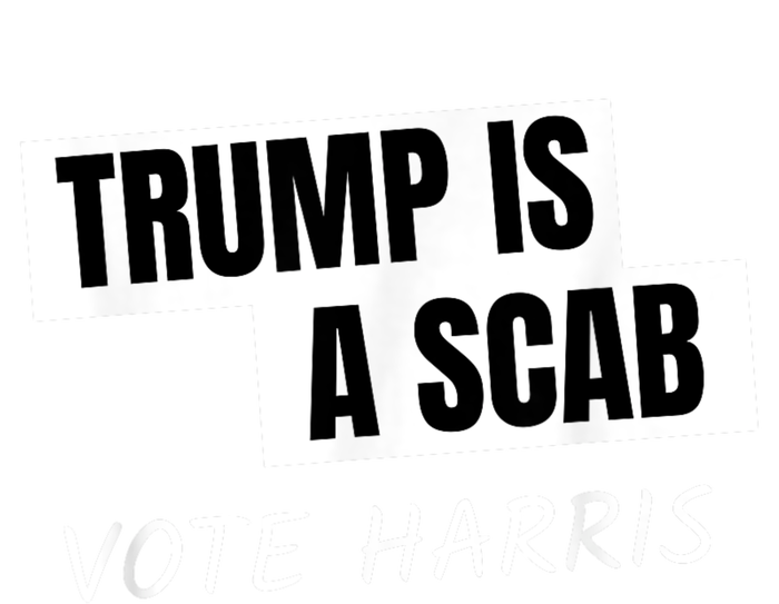 Donald Trump Is A Scab Vote Harris Women's V-Neck T-Shirt