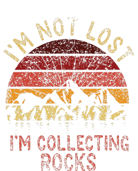 IM Not Lost IM Collecting Rocks Geology Stone Geologist T-Shirt