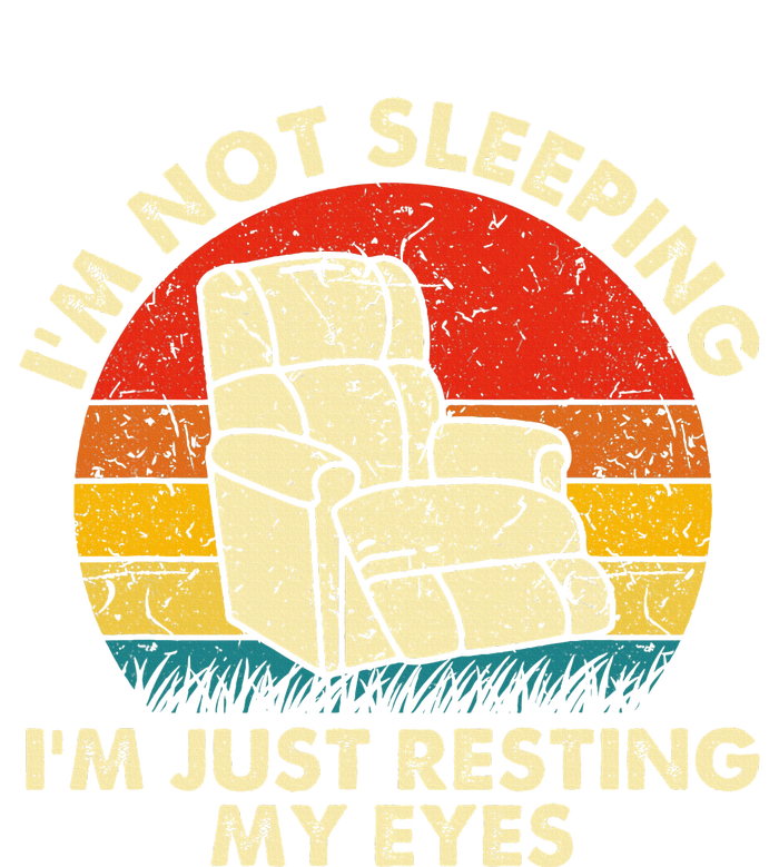 Im Not Sleeping Im Just Resting My Eyes T-Shirt