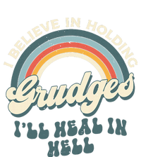 I Believe In Holding Grudges ILl Heal In Hell Retro Rainbow Women's Perfect Tri Tunic Long Sleeve Shirt