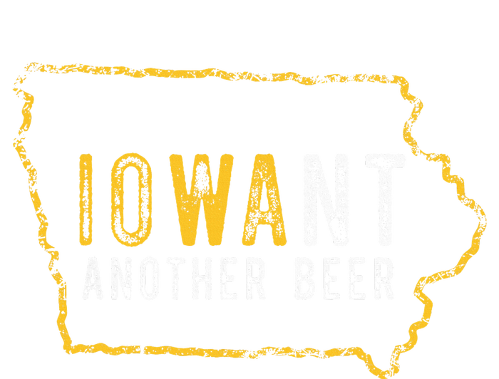 Funny Iowa Want Another Beer T-Shirt