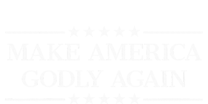 Make America Godly Again T-Shirt