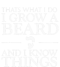 Thats What I Do I Grow A Beard And I Know Things Fun Beard Striped Beanie with Solid Band