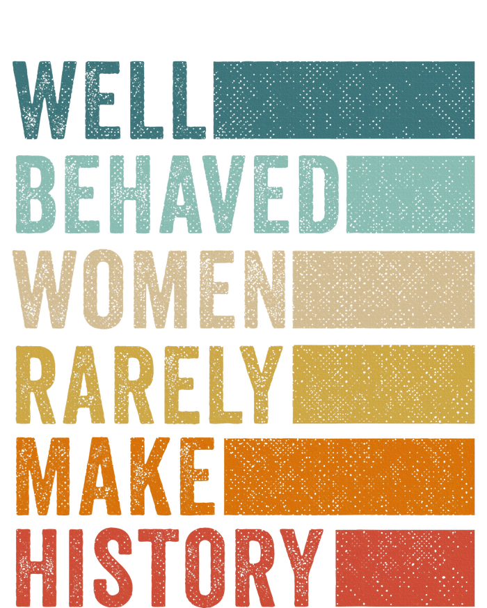 Well Behaved Women Rarely Make History Striped Beanie with Solid Band