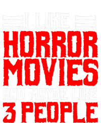 I Like Horror Movies And Maybe Like 3 People Scary Film Kids Long Sleeve Shirt