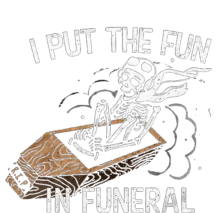 I Put The Fun In Funeral Skeleton Legacy Cool Fit Booney Bucket Hat