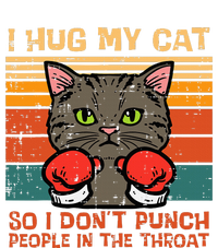 Hug My Cat So I Dont Punch Retro Kitten Pet Owner T-Shirt