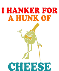 I Hanker For A Hunk Of Cheese Vintage Apparel Tall Hoodie