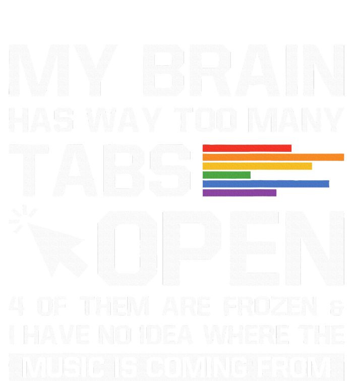 My Brain Has Way Too Many Tabs Open Software Developer Nerd Cooling Performance Crew T-Shirt