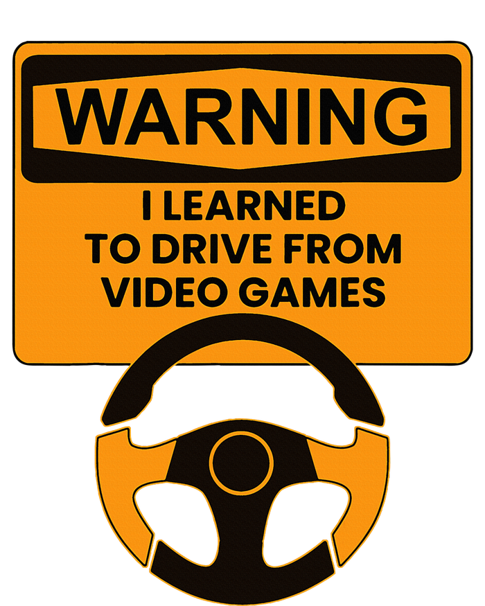 Warning I Learned To Drive From Video Games Steering Wheel Tank Top