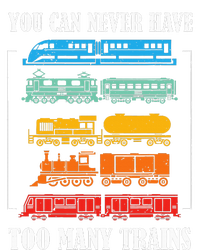 You Can Never Have Too Many Trains Model Train Collecting Tie-Dye T-Shirt