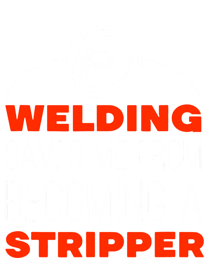 Welding Saved Me From Becoming A Stripper Women's Flannel Pajama Set