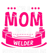 Im A Mom And A Welder Nothing Scares Me Pajama Set