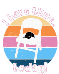 I Have Time Today White Metal Folding Chair Alabama Funny PosiCharge Competitor Tank