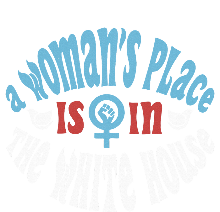 A WomanS Place Is In The White House Women's V-Neck T-Shirt