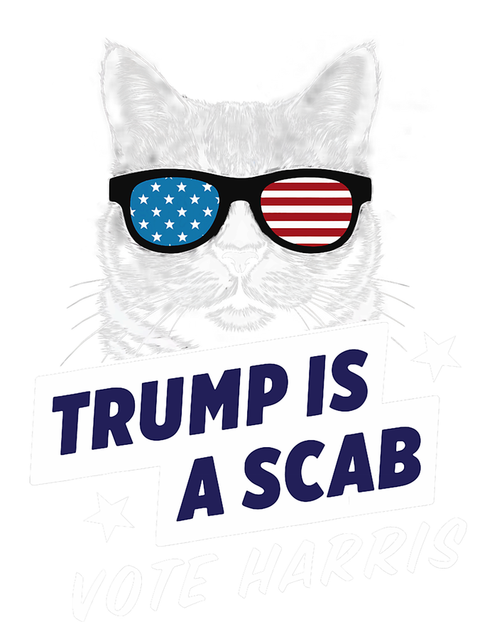 Trump Is A Scab Vote Harris 2024 Trump Is A Scab Vote Kamala 2024 T-Shirt