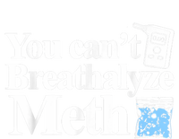 You Cant Breathalyze Meth Apparel Flexfit Unipanel Trucker Cap