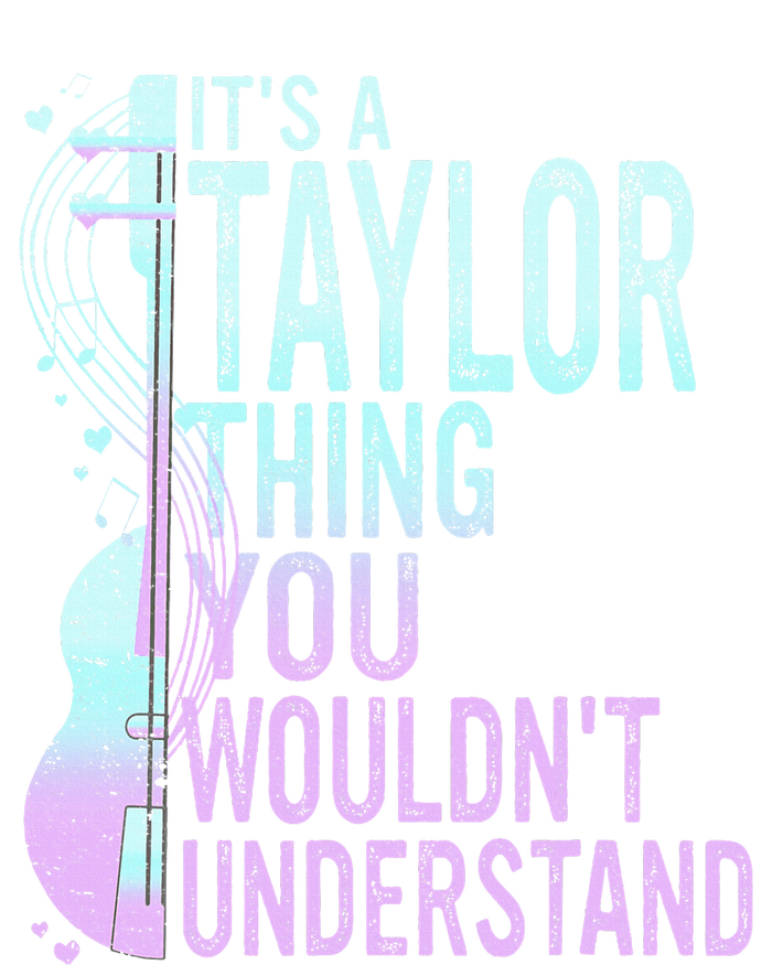 ItS A Taylor Thing You WouldnT Understand Kids Hoodie