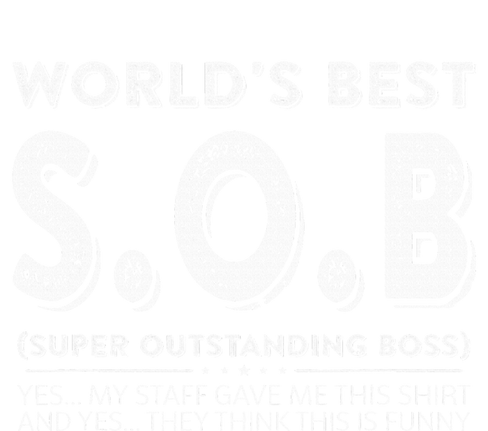 WorldS Best Sob Super Outstanding Boss Funny Colleague T-Shirt