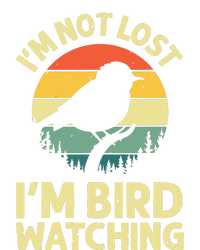 IM Not Lost IM Bird Wat Ching Bird Watcher Birder Mousepad