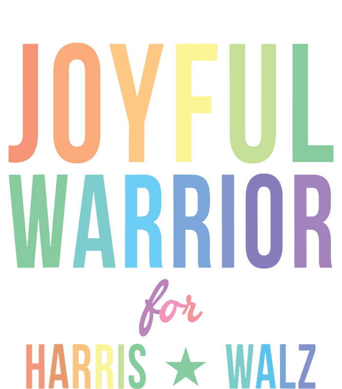 Joyful Warrior For Kamala Harris Tim Walz 2024 Womens California Wash Sweatshirt