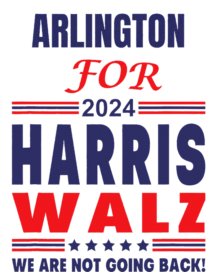 Arlington For Harris Walz We Are Not Going Back Hoodie