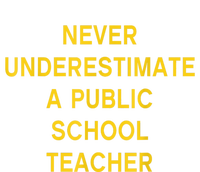 Never Underestimate A Public School Teacher Motivational Tim Walz T-Shirt