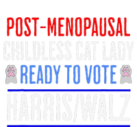 Postmenopausal Childless Cat Lady Ready To Vote Kamala T-Shirt