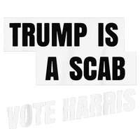 Trump Is A Scab Vote Harris Flat Bill Trucker Hat