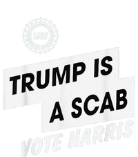 Trump Is A Scab Vote Harris Kamala 2024 Sustainable Bucket Hat