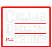 Cellar Dwellers Basement Dwellers For Trump For President Cropped Pullover Crew