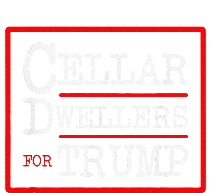 Cellar Dwellers Basement Dwellers For Trump For President Cropped Pullover Crew