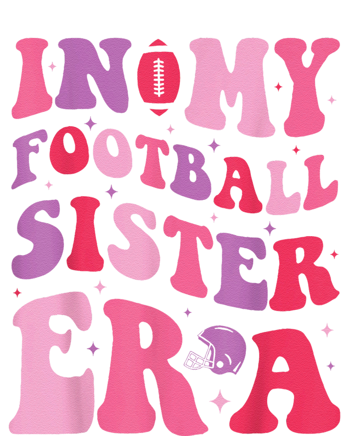 In My Football Sister Era Funny Football T-Shirt