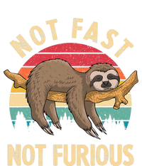 Funny Sloth Not Fast Not Furious Sloth Quote Cute Sloth Gift T-Shirt