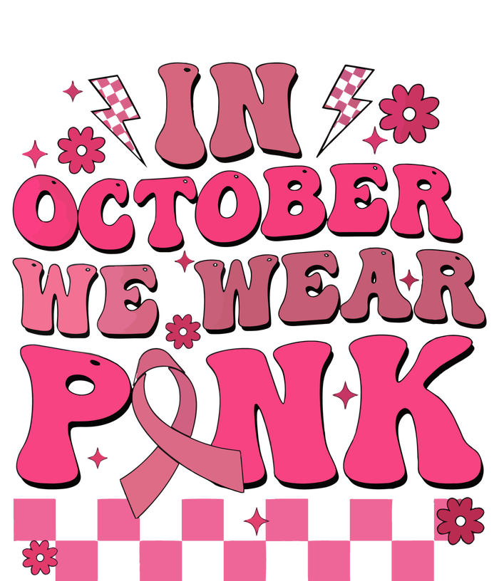 In October We Wear Breast Cancer Awareness T-Shirt