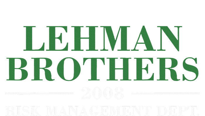 Lehman Brothers 2008 Risk Management Dept T-Shirt