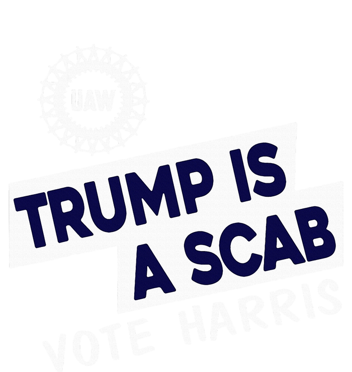 Donald Trump Is A Scab Vote Harris T-Shirt