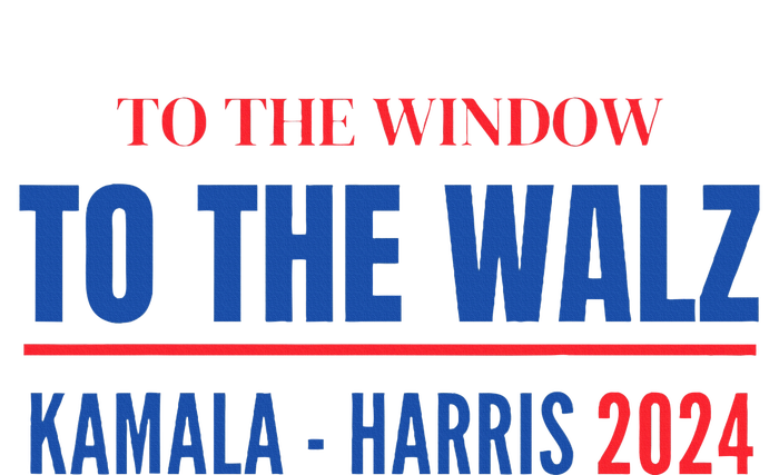 To The Window To The Waltz Walz Kamala Harris Tim Waltz Walz T-Shirt