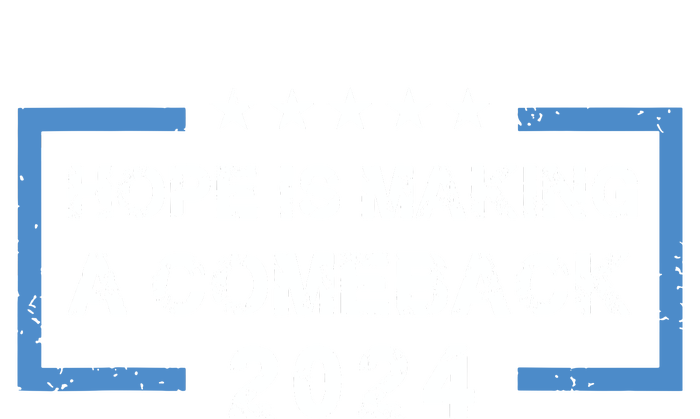 Hope Is Making A Comeback Democrats Vintage 2024 T-Shirt