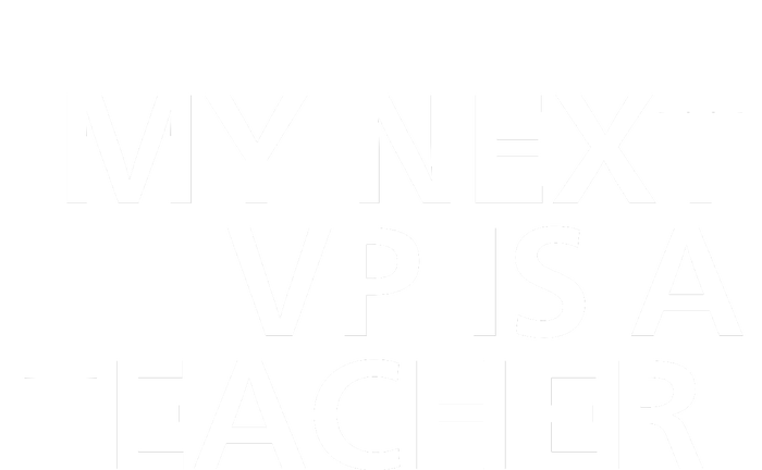 My Next Vp Is A Teacher Softstyle Adult Sport Polo