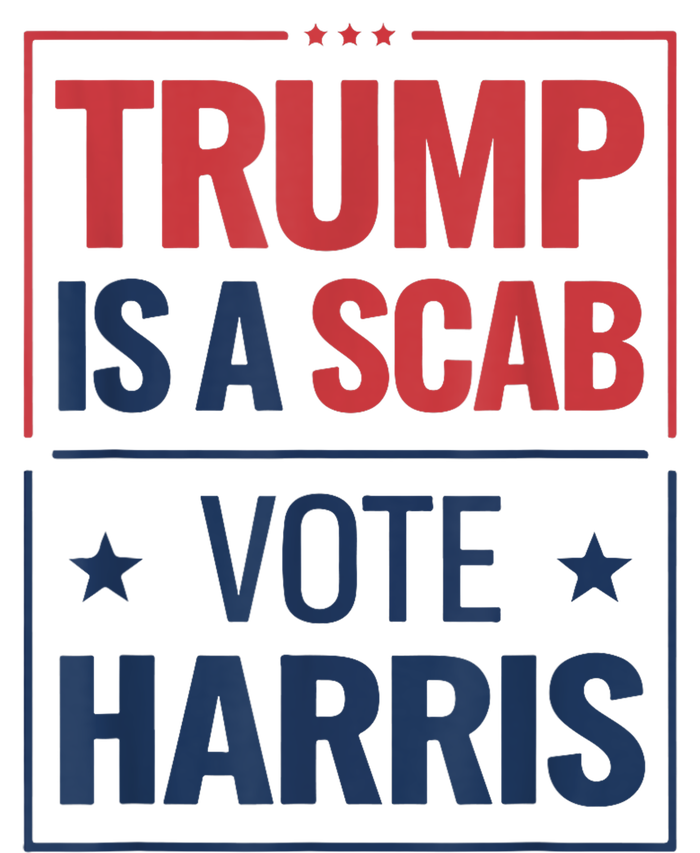 Trump Is A Scab Uaw Union Vote Kamala Harris 2024 Microfiber Hand Towel