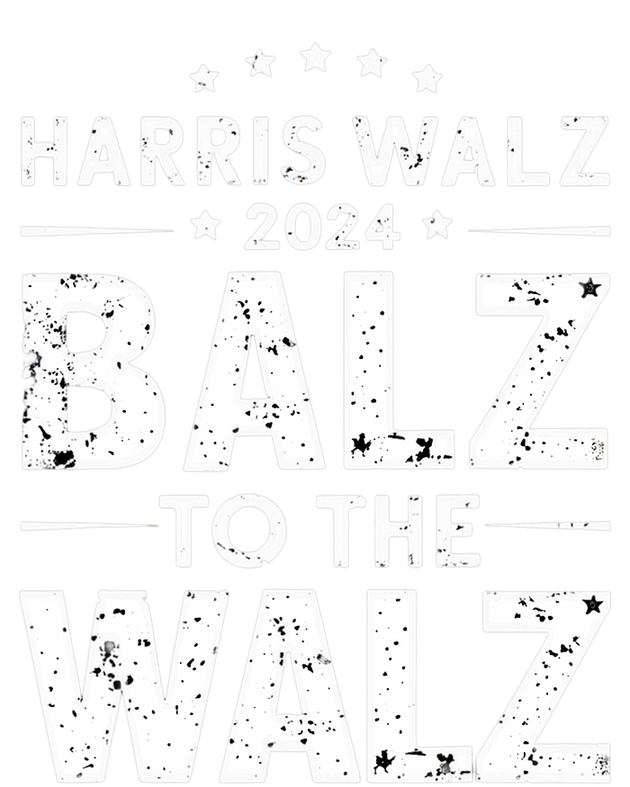 Harris Walz Balz To Walz 2024 Presidential Election Funny Bumper Sticker