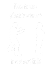 How To Use Silent Treatment In Street Fight Poster