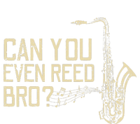 Funny Can You Even Reed Bro Cool Saxophone Players Gift Toddler Sweatshirt