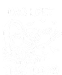 Can I Pet That Dog Halloween Skeleton T-Shirt